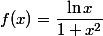 f(x)=\dfrac{\ln x}{1+x^2}